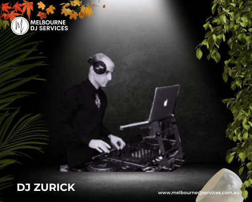 DJ Zurick - Professional DJ & MC Melbourne